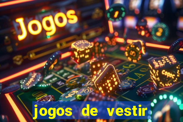 jogos de vestir noivas e maquiar